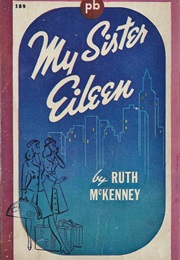 My Sister Eileen (Ruth McKenney)