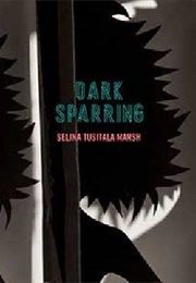 Dark Sparring (Selina Tusitala Marsh)