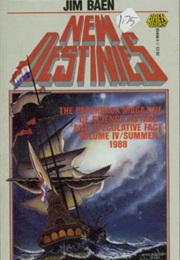 New Destinies Vol. 4: Summer 1988 (Jim Baen)