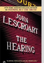 The Hearing (John Lescroart)