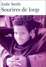 Sourire De Loup (Zadie Smith)