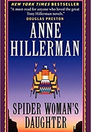 Spider Woman&#39;s Daughter (Anne Hillerman)