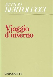 Viaggio D'inverno (Attilio Bertolucci)