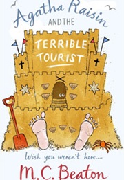 Agatha Raisin and the Terrible Tourist (M.C.Beaton)