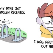 My Bike Got Stolen Recently