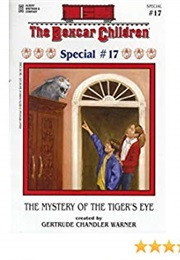 The Mystery of the Tiger's Eye (Gertrude Chandler Warner)