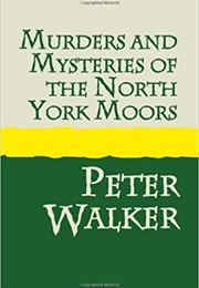 Murders & Mysteries (Peter Walker)