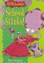 School Stinks