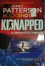 Kidnapped (James Patterson and Robert Gold)