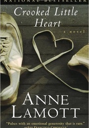 Crooked Little Heart (Anne Lamott)