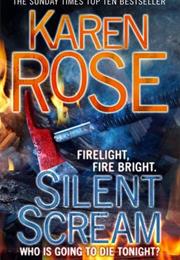 Silent Scream by Karen Rose
