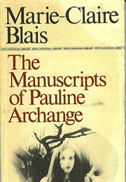 The Manuscripts of Pauline Archange (Marie-Claire Blais)