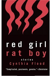Red Girl, Rat Boy (Cynthia Flood)