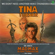We Don&#39;t Need Another Hero - Tina Turner