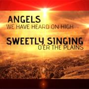 Angels We Have Heard on High