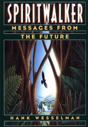 Spiritwalker (Hank Wesselman)