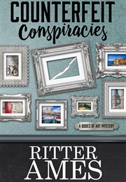 Counterfeit Conspiracies (Ritter Ames)