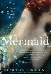 Mermaid (Carolyn Turgeon)
