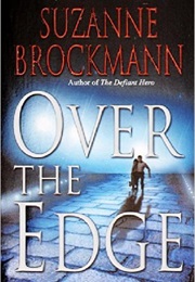 Over the Edge (Suzanne Brockmann)