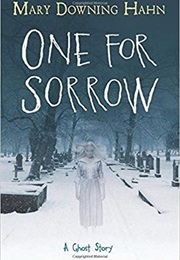 One for Sorrow (Mary Downing Hahn)
