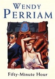 Fifty-Minute Hour (Wendy Perriam)