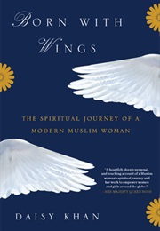 Born With Wings (Daisy Khan)
