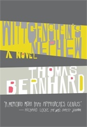 Wittgenstein&#39;s Nephew (Thomas Bernhard)