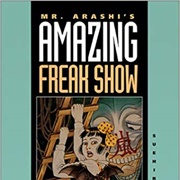 Mr. Arashi's Amazing Freak Show