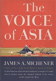 The Voice of Asia (James A. Michener)