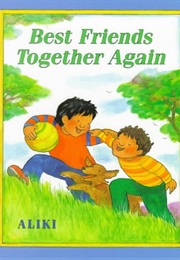 Best Friends Together Again (Aliki)