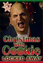 Christmas With Cookie: Locked Away (2017)