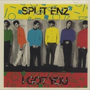 I Got You - Split Enz