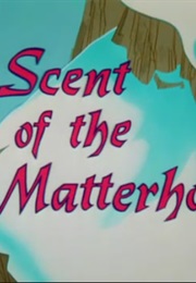 A Scent of the Matterhorn (1961)