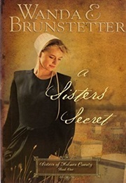A Sister's Secret (Wanda E. Brunstetter)