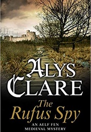 The Rufus Spy (Alys Clare)