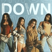 Down - Fifth Harmony Feat. Gucci Mane