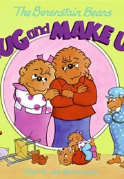 Berenstain Bears Hug and Make Up (Stan and Jan Berenstain, Mike Berenstain)
