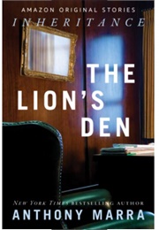 The Lion's Den (Anthony Marra)