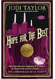 Hope for the Best (Jodi Taylor)