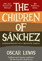 The Children of Sanchez (Oscar Lewis)