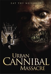 Urban Cannibal Massacre (2012)