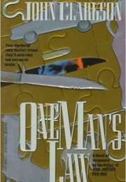 One Man's Law (John Clarkson)
