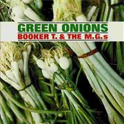 Booker T. and the M.G.S - Green Onions (1962)
