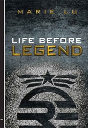 Life Before Legend (Marie Lu)