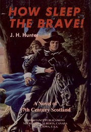 How Sleep the Brave (James H. Hunter)