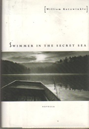 Swimmer in the Secret Sea (William Kotzwinkle)