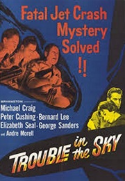Trouble in the Sky (1960)