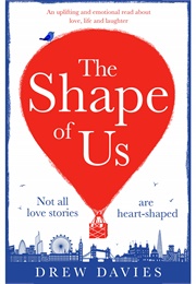 The Shape of Us (Drew Davies)