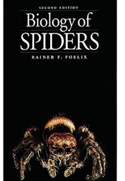 Biology of Spiders (Rainer F. Foelix)