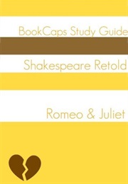Romeo and Juliet in Plain and Simple English (Bookcaps (Editor), William Shakespeare)